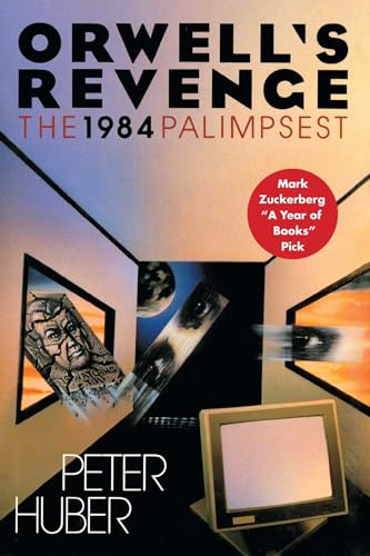 Imagen de archivo de Orwell's Revenge: The 1984 Palimpsest a la venta por HPB-Diamond
