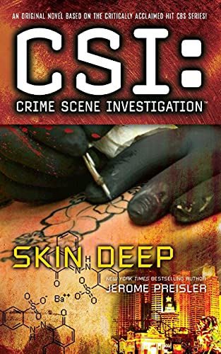 Stock image for CSI: Crime Scene Investigation: Skin Deep: Crime Scene Investigation: Skin Deep for sale by Wonder Book