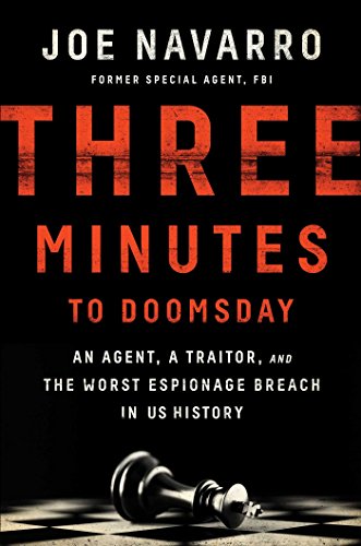 Beispielbild fr Three Minutes to Doomsday: An Agent, a Traitor, and the Worst Espionage Breach in U.S. History zum Verkauf von ZBK Books
