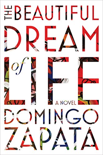 Stock image for The Beautiful Dream of Life: A Novel for sale by ZBK Books