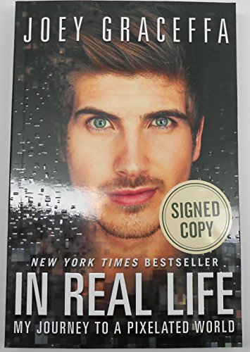 9781501130113: SIGNED! In Real Life: My Journey to a Pixelated World (Paperback)