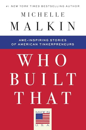 9781501130830: Who Built That: Awe-Inspiring Stories of American Tinkerpreneurs