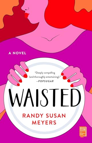 Stock image for Waisted: A Novel for sale by PlumCircle