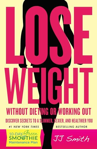 9781501132650: Lose Weight Without Dieting or Working Out!