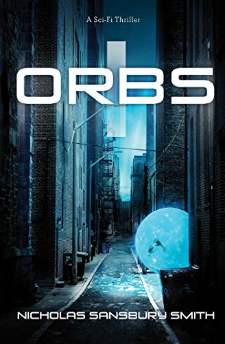 Beispielbild fr Orbs : A Science Fiction Thriller zum Verkauf von Better World Books