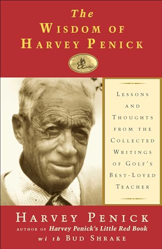 Stock image for The Wisdom of Harvey Penick for sale by Better World Books