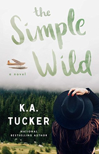 Stock image for The Simple Wild: A Novel for sale by BooksRun