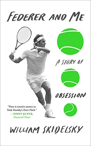 Beispielbild fr Federer and Me : A Story of Obsession zum Verkauf von Better World Books