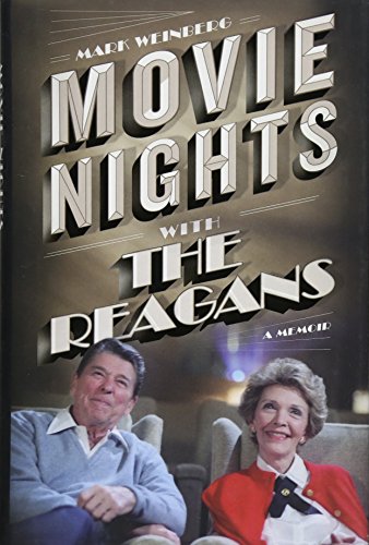 Beispielbild fr Movie Nights with the Reagans : A Memoir zum Verkauf von Better World Books