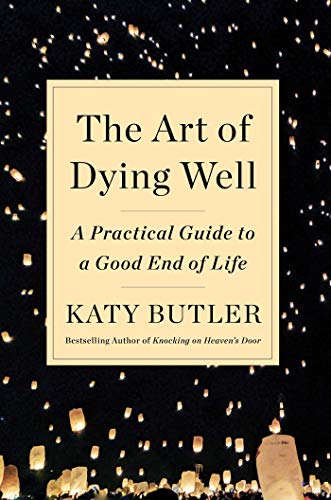 Beispielbild fr The Art of Dying Well zum Verkauf von Blackwell's