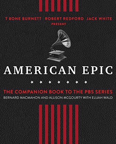 9781501135606: American Epic: The First Time America Heard Itself