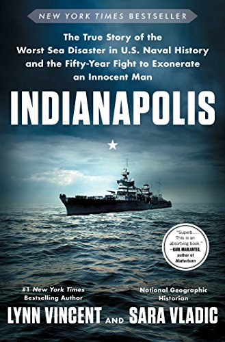 Beispielbild fr Indianapolis : The True Story of the Worst Sea Disaster in U. S. Naval History and the Fifty-Year Fight to Exonerate an Innocent Man zum Verkauf von Better World Books
