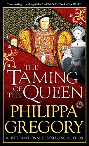 Stock image for Taming of the Queen (Plantagenet and Tudor Novels) for sale by WorldofBooks