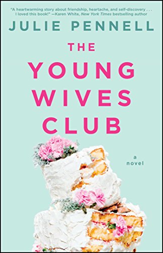 Beispielbild fr The Young Wives Club: A Novel zum Verkauf von SecondSale