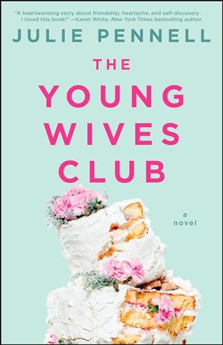 Stock image for The Young Wives Club: A Novel for sale by SecondSale