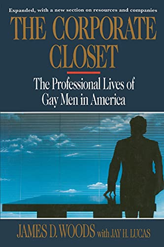 Imagen de archivo de The Corporate Closet: The Professional Lives of Gay Men in America a la venta por Lucky's Textbooks