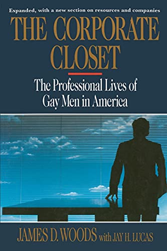 Stock image for The Corporate Closet: The Professional Lives of Gay Men in America for sale by Lucky's Textbooks