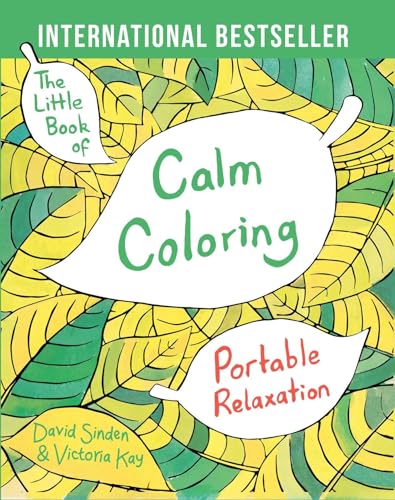 Stock image for The Little Book of Calm Coloring: Portable Relaxation for sale by SecondSale