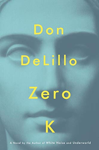 9781501138058: Zero K: A Novel