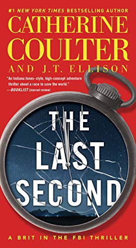 Imagen de archivo de The Last Second (6) (A Brit in the FBI) a la venta por Wonder Book