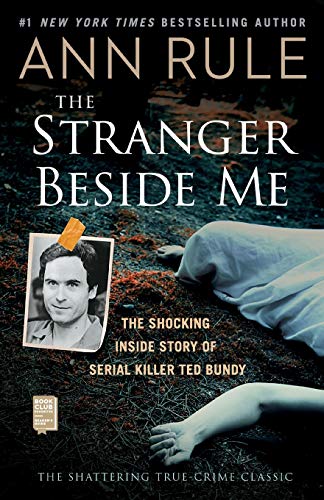 Beispielbild fr The Stranger Beside Me: The Shocking Inside Story of Serial Killer Ted Bundy zum Verkauf von ZBK Books