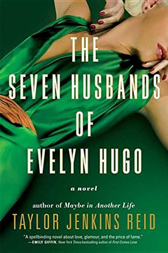 Stock image for The Seven Husbands of Evelyn Hugo: A Novel for sale by Goodwill Books