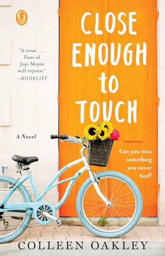 9781501139291: Close Enough to Touch: A Novel