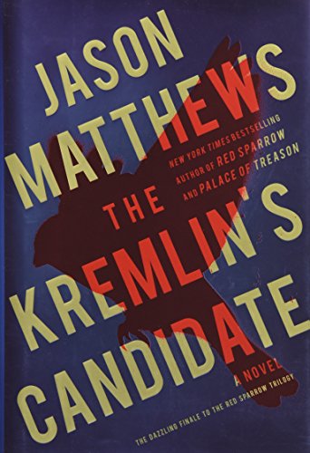 9781501140082: The Kremlin's Candidate: A Novel: Volume 3