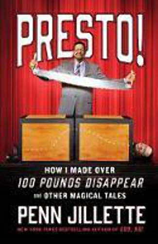 Stock image for Presto!: How I Made Over 100 Pounds Disappear and Other Magical Tales for sale by SecondSale