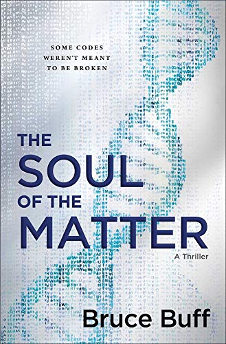 Beispielbild fr The Soul of the Matter : A Thriller zum Verkauf von Better World Books