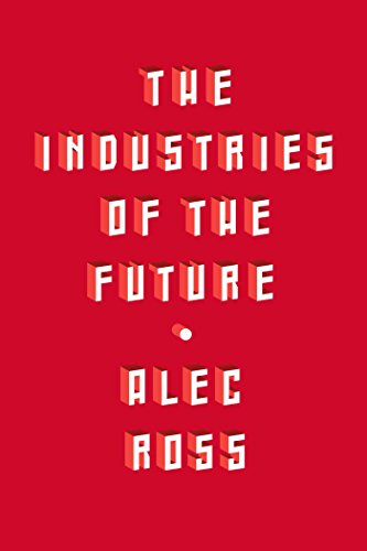 Imagen de archivo de Industries of the Future a la venta por Bookmans