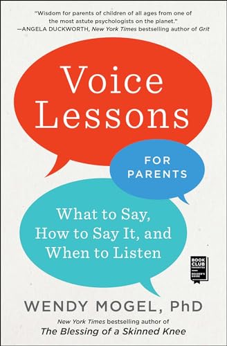 Imagen de archivo de Voice Lessons for Parents: What to Say, How to Say it, and When to Listen a la venta por SecondSale