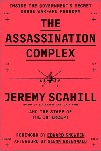 9781501144134: The Assassination Complex: Inside the Government's Secret Drone Warfare Program