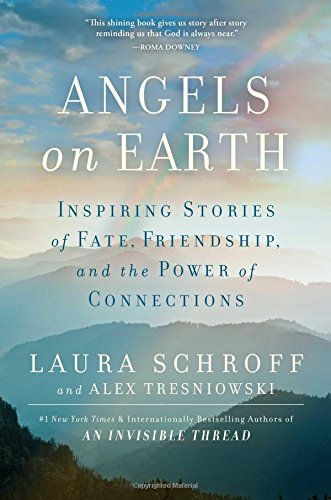 9781501144752: Angels on Earth: Inspiring Stories of Fate, Friendship, and the Power of Connections