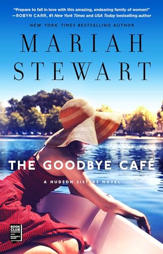 Stock image for The Goodbye Café (3) (The Hudson Sisters Series) for sale by Dream Books Co.