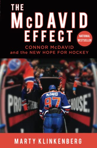 Beispielbild fr The McDavid Effect: Connor McDavid and the New Hope for Hockey zum Verkauf von Lakeside Books