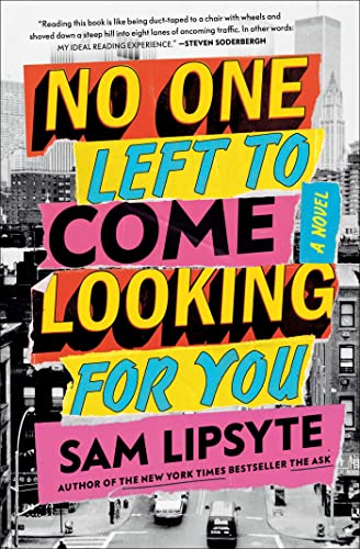 Beispielbild fr No One Left to Come Looking for You : A Novel zum Verkauf von Better World Books
