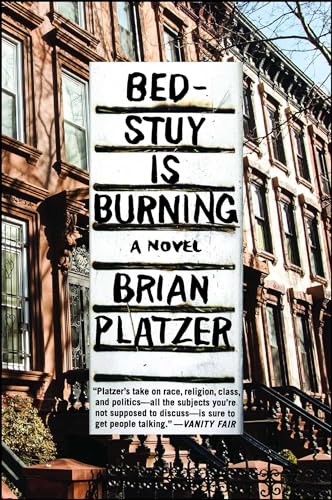 Imagen de archivo de Bed-Stuy Is Burning: A Novel a la venta por SecondSale