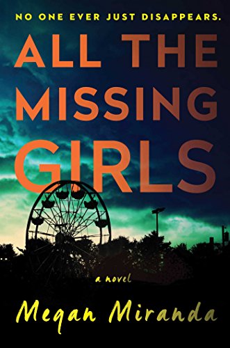9781501147043: All the Missing Girls: A Novel
