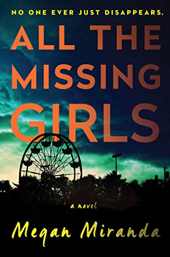 Stock image for All the Missing Girls: A Novel for sale by Hawking Books