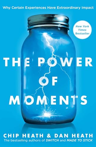 Imagen de archivo de The Power of Moments: Why Certain Experiences Have Extraordinary Impact a la venta por KuleliBooks