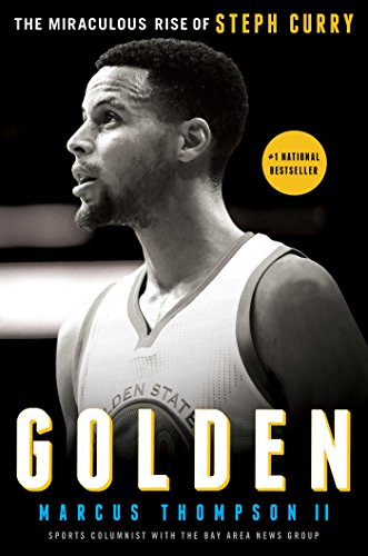 Beispielbild fr Golden : The Miraculous Rise of Stephen Curry zum Verkauf von Better World Books