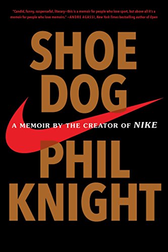 Stock image for Shoe Dog : A Memoir by the Creator of Nike for sale by Book Trader Cafe, LLC