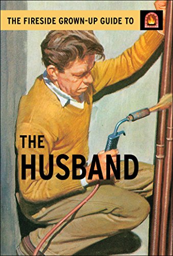 Imagen de archivo de The Fireside Grown-Up Guide to the Husband a la venta por SecondSale