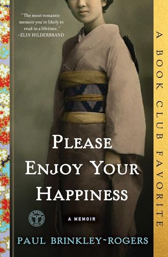 Imagen de archivo de Please Enjoy Your Happiness : A Memoir a la venta por Better World Books