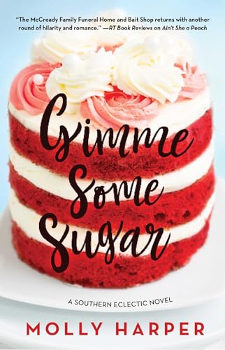 Stock image for Gimme Some Sugar (6) (Southern Eclectic) for sale by Your Online Bookstore