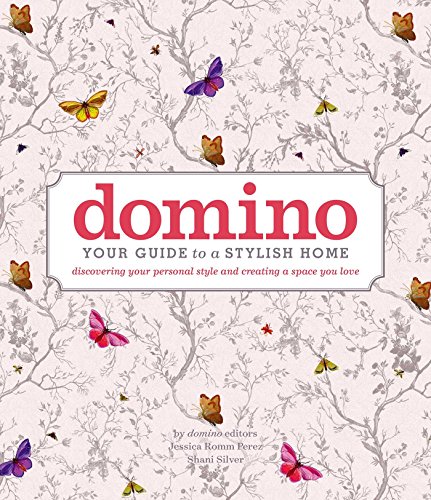 Stock image for domino: Your Guide to a Stylish Home (DOMINO Books) for sale by Zoom Books Company