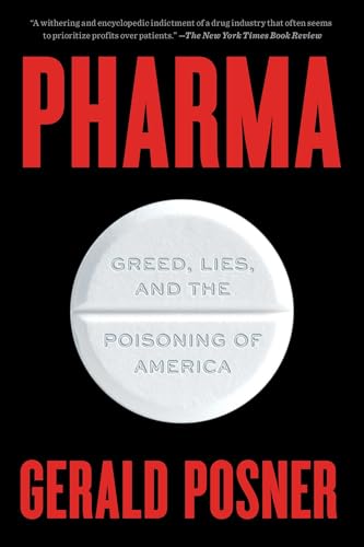 Stock image for Pharma: Greed, Lies, and the Poisoning of America for sale by HPB-Emerald