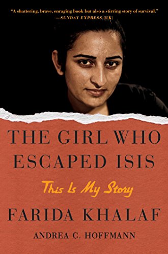 Beispielbild fr The Girl Who Escaped ISIS: This Is My Story zum Verkauf von Wonder Book