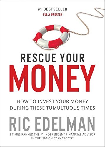 Beispielbild fr Rescue Your Money: How to Invest Your Money During these Tumultuous Times zum Verkauf von Gulf Coast Books